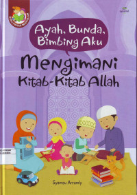 Image of Ayah, Bunda, Bimbing Aku Mengimani Kitab-Kitab Allah