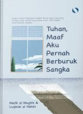 Tuhan, Maaf Aku Pernah Berburuk Sangka