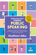 Mudah dan cepat kuasai public speaking
