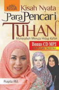 Kisah Nyata Para Pencari Tuhan