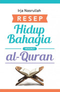 Resep Hidup Bahagia Menurut Al-Quran