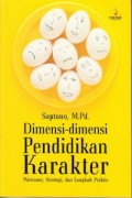 Dimensi - Dimensi Pendidikan Karakter