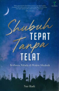 Shubuh Tepat Tanpa Telat