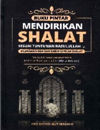 Image of Buku Pintar Mendirikan Shalat Sesuai Tuntunan Rasulullah