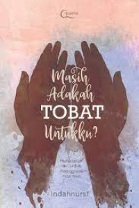 Image of Masih Adakah Tobat Untukku?