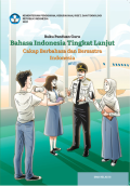 Buku Panduan Guru Bahasa Indonesia Tingkat Lanjut Kelas XI