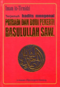 Terjemah Hadis Mengenai Pribadi dan Budi Pekerti Rasulullah SAW